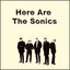 Here Are the Sonics cover