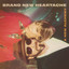 Brand New Heartache - Precious Days