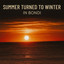 Summer Turned To Winter In Bondi - Special Version