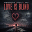 Love Is Blind - Extended Mix
