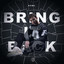 Bring It Back - Extended Mix