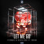 Let Me Go feat. Drean