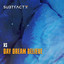 Day Dream Believe - Anton Tumas Down the Rabbithole Mix