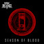 Rage Behind - Season Of Blood