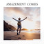 Amazement Comes cover
