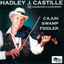 Hadley J. Castille & The Louisiana Cajun Band - Chanson De Mardi Gras (Mardi Gras Song)