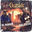 DRO-CAPONE FEAT. SLAWTA HOUSE - OUTSIDE