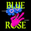 Blue Rose cover