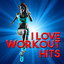I Love Workout Hits cover