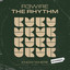 The Rhythm - Extended Mix
