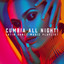 Cumbia All Night! - Latin Dance Music Playlist cover