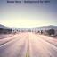 Bossa Nova - Background for WFH cover