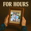 For Hours (Dad)