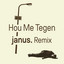 Floris Francis Arthur & Janus. - Hou Me Tegen (janus. Remix)