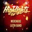 Highlights Of Merengue Latin Band cover