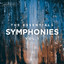 The Essentials: Symphonies, Vol. 1 cover
