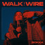 Walk On A Wire