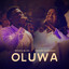 Moses Bliss - Moses Bliss - OLUWA ft Pelumi Deborah