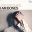 I Am Bones cover