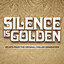 Silence Is Golden cover