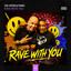 Rave With You - Extended Mix
