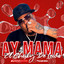 Ay Mama