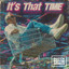 It's That Time - Extended Mix