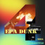 EPA DUNK 4.0 (Hardstyle)