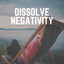 Dissolve Negativity cover