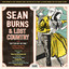 Sean Burns & Lost Country - Glory for Me