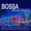 Bossa Miami Nights cover