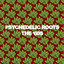 Psychedelic Roots The '60s cover