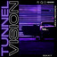 Tunnel Vision - Extended Mix