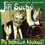 Po Babičce Klokočí (Největší Hity Dvojice Šlitr Suchý)