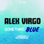 Something blue Alex Virgo
