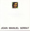 Joan Manuel Serrat - Si La Muerte P**a Mi Huerto