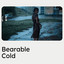 Bearable Cold cover