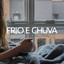Frio e Chuva cover