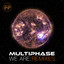 We Are