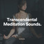 Transcendental Meditation Sounds cover