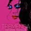 Rosanna Fratello - Tremenda