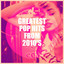 Greatest Pop Hits from 2010's cover