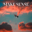 Make Sense cover
