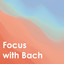 Focus with Bach cover