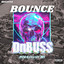 Bounce (DnBuss 2025)