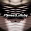 #SweetLullaby cover