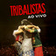 Tribalistas Ao Vivo cover