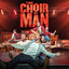 The Choir of Man - You're the Voice - The Choir of Man