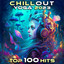 Chill Out Yoga 2023 Top 100 Hits cover