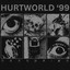 HURTWORLD '99 cover